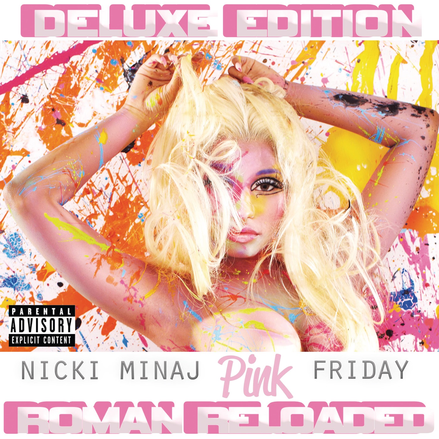 Pink Friday ... Roman Reloaded by Nicki Minaj