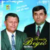 Braca Begic - Tiha Voda Brijege Valja