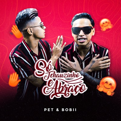 Só Tchauzinho e Abraço - Single