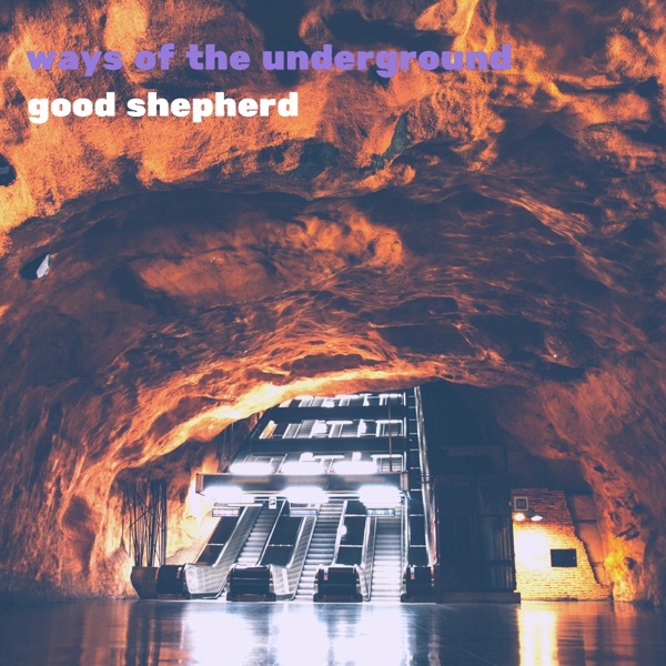 Ways of the Underground - Single