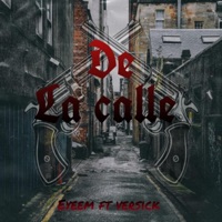 De la calle (feat. Versick) - Single - Eyeem
