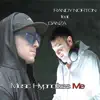 Stream & download Music Hypnotizes Me (feat. Danza) - Single