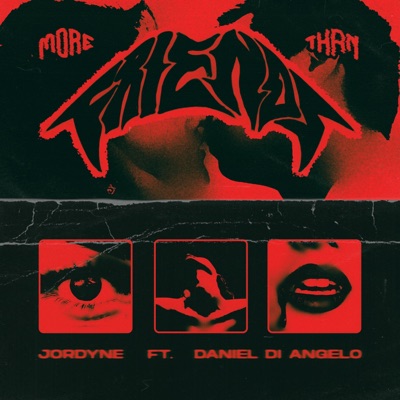 More Than Friends (feat. Daniel Di Angelo) - Single