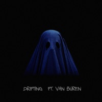 Drifting (feat. P-Hazey) - Single - Ghostskii & Van Buren