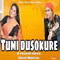 Tumi Dusokure - Single - Zubeen Garg & Mun Talukdar
