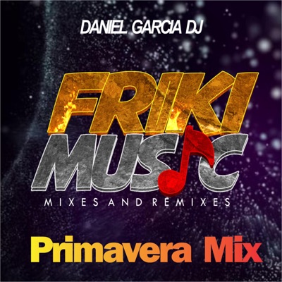 Primavera Mix, Vol. 1 (feat. Daniel Garcia Dj) cover art