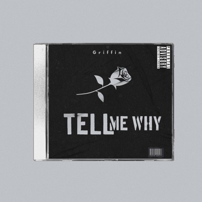 Tell Me Why - Single
