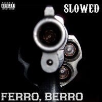 Ferro, Berro (Slowed) [feat. Primo D & G-Pac] - Single - Mixta Rap