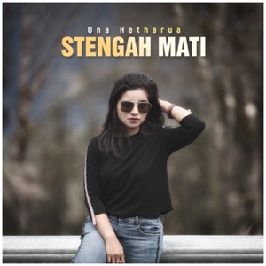 Chord Gitar Stengah Mati - Ona Hetharua