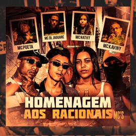 Homenagem aos Racionais Mc's (feat. Mc Poeta) Mc DL Jaguaré, MC KAVINY & Mc Nathy