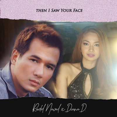Then I Saw Your Face (feat. DIANA D.) [Duet Version] - Single