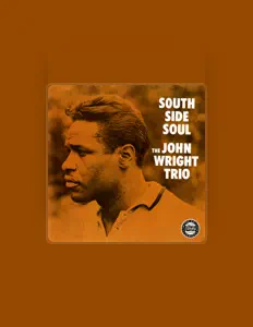 The John Wright Trio: песни, клипы, биография, даты выступлений и многое другое.