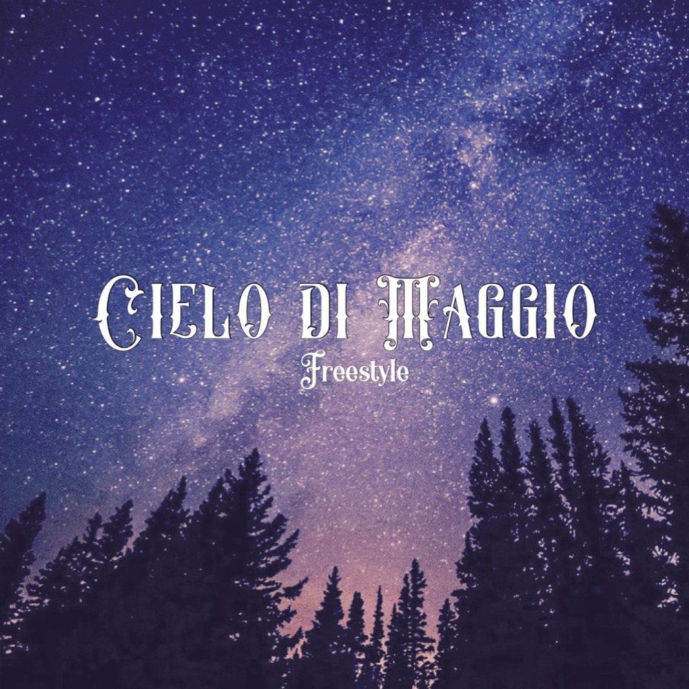 Обложка альбома «Cielo di Maggio (Freestyle) - Single» — Roberto Genovese & Tony-D