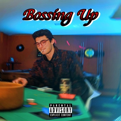Bossing Up - Single