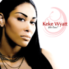 Who Knew? - KeKe Wyatt