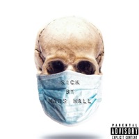 Sick - Single - Mars Hall