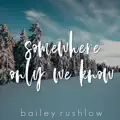 Somewhere Only We Know