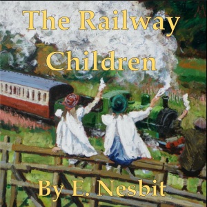 The Railway Children (Unabridged)