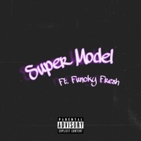 Super Model (feat. Funcky Fresh) - Single - Lil RiceHead