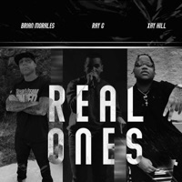 Real Ones (feat. Brian Morales) - Single - RAY G & Xay Hill