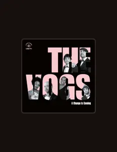 Listen to The Vogs, watch music videos, read bio, see tour dates & more!