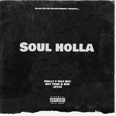 Soul Holla (feat. Hot Boy Turk & Kim Joyce) - Single