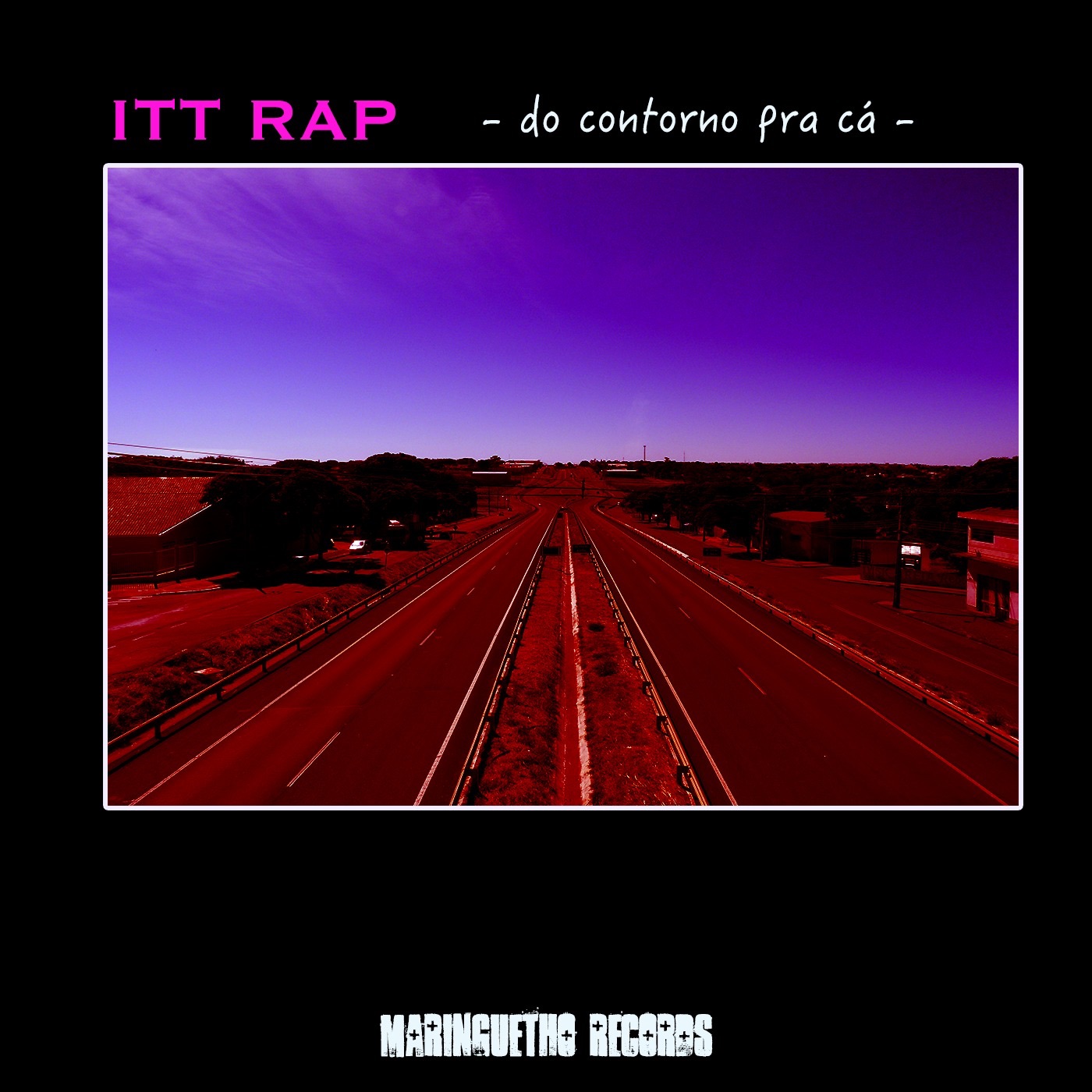 Do Contorno pra Cá - EP by Itt Rap album cover