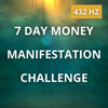 7 Day MONEY Manifestation Challenge (Morning Abundance Affirmations) - Living Gratitude