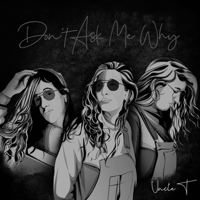 Don't Ask Me Why - Single