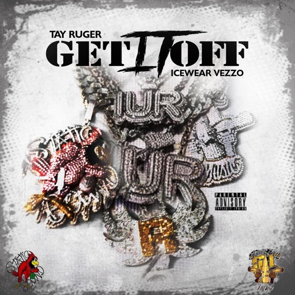 Get It Off (feat. IceWear Vezzo) [Radio Edit]