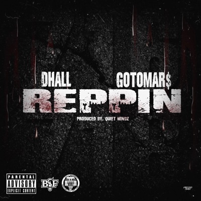 Reppin (feat. GoToMar$) - Single