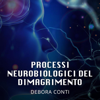 Processi neurobiologici del dimagrimento - Debora Conti