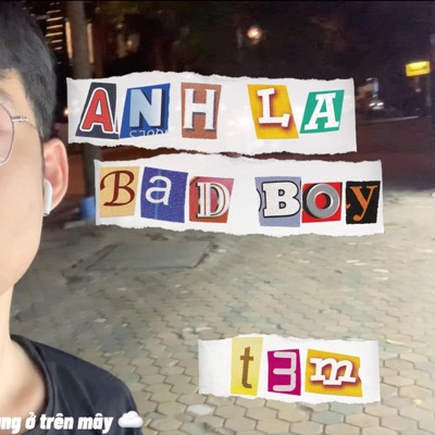 Anh Là Bad Boy - Single