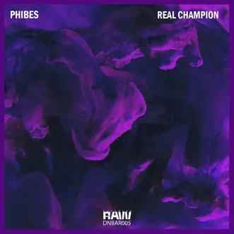 Real Champion - Single by Phibes & DnB Allstars album reviews, ratings, credits