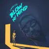 Limoblaze - Blow My Mind