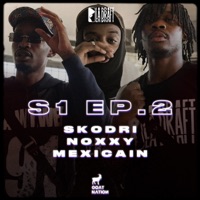 Skodri x Noxxy x Mexicain (feat. Skodri, Noxxy & Mexicain) - Single - La Draft