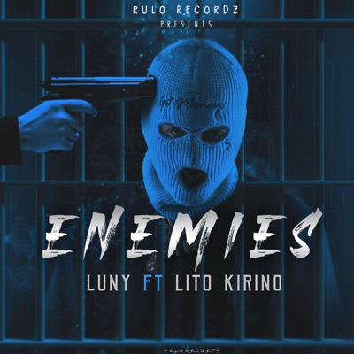 Enemies (feat. Lito Kirino) - Single