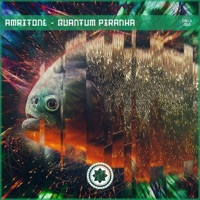 Quantum Piranha - Single - Amritone