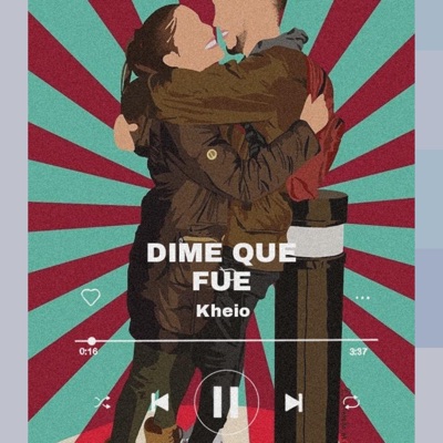 Dime que fue - Single