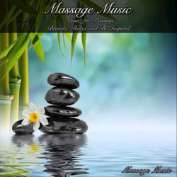 Massage Music Music for Massage Breathe, Relax, And Be Inspired - Massage Music Cover Art