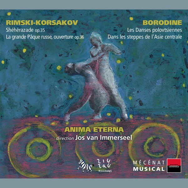 Rimski-Korsakov: Shéhérazade & La grande Pâque Russe - Borodine: Les Danses polovtsiennes & Dans les steppes de l'Asie Centrale