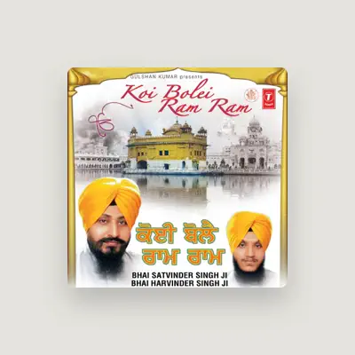 Listen to Bhai Satwinder Singh Ji, watch music videos, read bio, see tour dates & more!