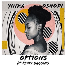 Options (feat. Remy Baggins) Yinka Oshodi