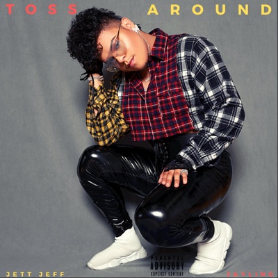 Toss Around (feat. JayLing) - Single