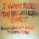 Richard & Linda Thompson - Down Where the Drunkards Roll