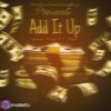 Add It Up (feat. C Bane) - Single