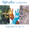 Café del Mar - Collection, Vol. 9, 10, 11 - Café del Mar
