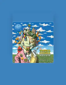 Escucha a Yabba Dabba, mira videos musicales, lee su biografía, consulta las fechas de las gira y más.