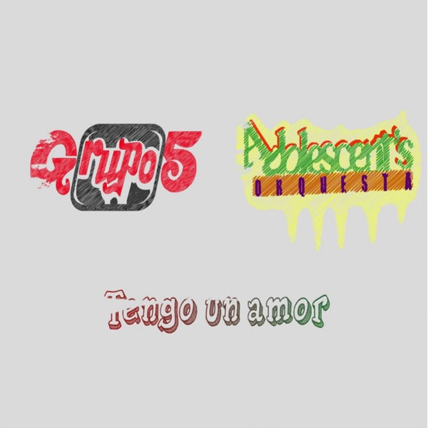 Tengo un Amor (feat. Grupo 5) [feat. Grupo 5]