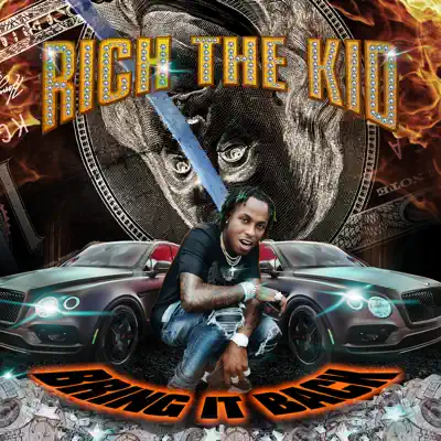 Bring It Back - Single - Rich The Kid